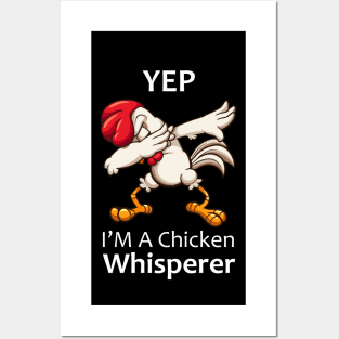 YEP - Dabbing Chicken Whisperer Posters and Art